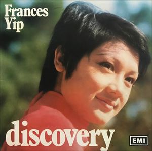 FRANCES YIP / DICOVERY