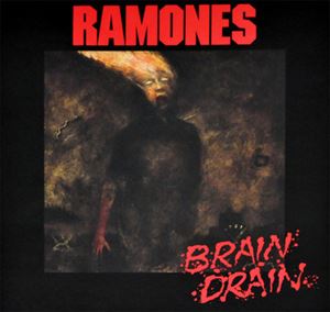 RAMONES / ラモーンズ / BRAIN DRAIN
