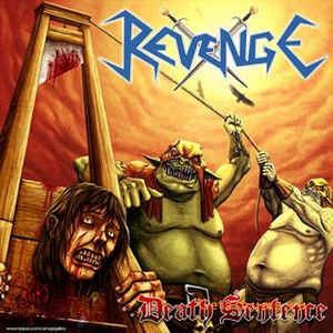 REVENGE (from Colombia) / DEATH SENTENCE