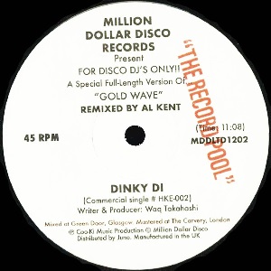 DINKY-DI / GOLD WAVE REMIXED BY AL KENT