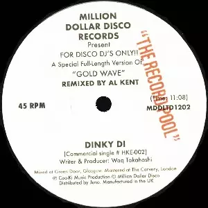 DINKY-DI / GOLD WAVE REMIXED BY AL KENT