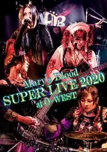 Mary's Blood / メアリーズ・ブラッド / SUPER LIVE 2020 AT O-WEST