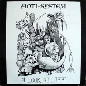 ANTI-SYSTEM / LOOK AT LIFE