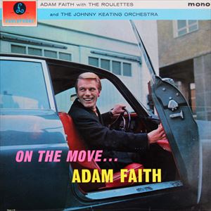 ADAM FAITH / アダム・フェイス / ON THE MOVE