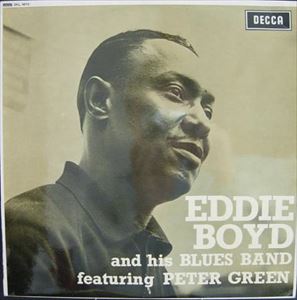 EDDIE BOYD / エディ・ボイド / AND HIS BLUES BAND FEATURING PETER GREEN