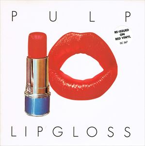 PULP / パルプ / LIPGLOSS