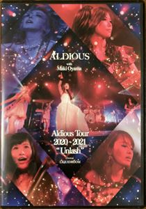 ALDIOUS / アルディアス / WITH MAKI OYAMA TOUR 2020-2021 “UNLASH”