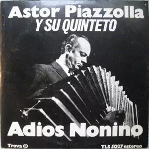 ADIOS NONINO/ASTOR PIAZZOLLA/アストル・ピアソラ｜LATIN/BRAZIL
