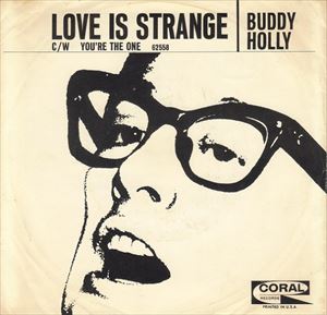 BUDDY HOLLY / バディ・ホリー / LOVE IS STRANGE
