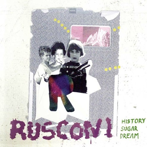 STEFAN RUSCONI / ステファン・ルスコーニ / HISTORY SUGAR DREAM