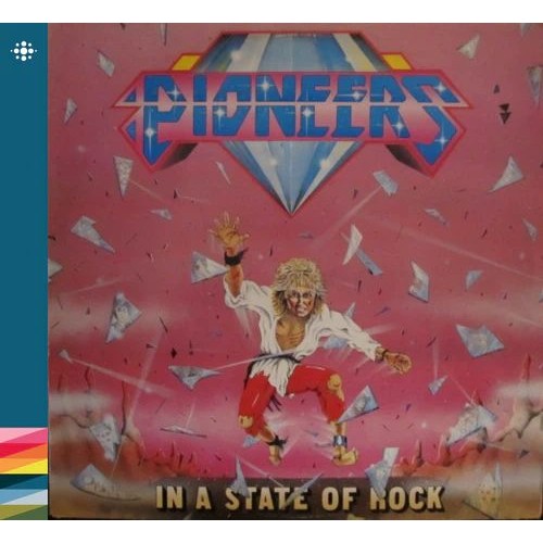 PIONEERS / IN A STATE OF ROCK (CD)