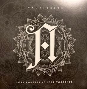 ARCHITECTS / アーキテクツ / LOST FOREVER // LOST TOGETHER