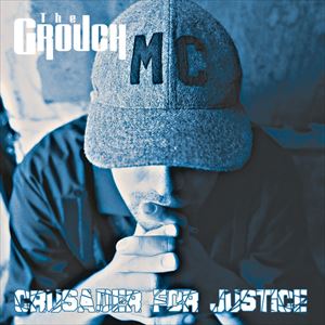 GROUCH / CRUSADER FOR JUSTICE