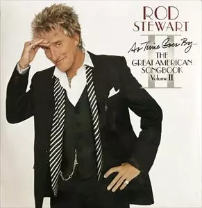 ROD STEWART / ロッド・スチュワート / AS TIME GOES BY THE GREAT AMERICAN SONGBOOK VOLUME II