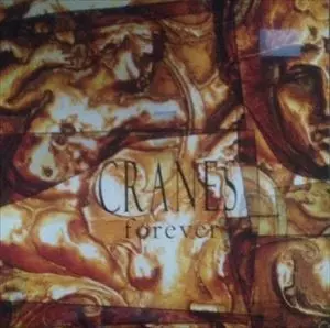 CRANES / クレインズ / FOREVER