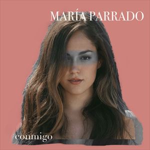 MARIA PARRADO / マリア・パラード / CONMIGO