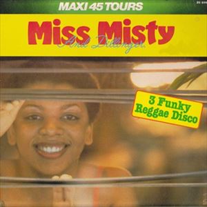 MISS MISTY / 3 FUNKY REGGAE DISCO