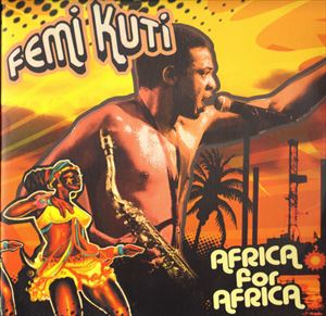 FEMI KUTI / フェミ・クティ / AFRICA FOR AFRICA
