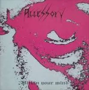 ACCESSORY (METAL) / WITHIN YOUR MIND