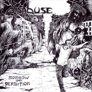 DISABUSE (from Holland) / SORROW AND PERDITION