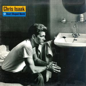 HEART SHAPED WORLD/CHRIS ISAAK/クリス・アイザック｜ROCK / POPS /  INDIE｜ディスクユニオン・オンラインショップ｜diskunion.net