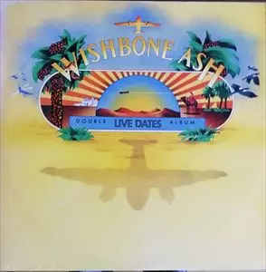 WISHBONE ASH / ウィッシュボーン・アッシュ / LIVE DATES