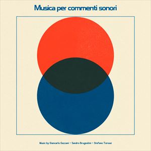 GIANCARLO GAZZANI / MUSICA PER COMMENTI SONORI