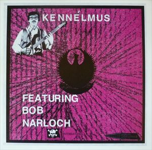 KENNELMUS / BEYOND FOLKSTONE PRISM FEATURING BOB NARLOCH
