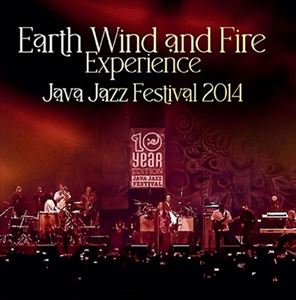 EARTH WIND & FIRE EXPERIENCE / JAVA JAZZ FESTIVAL 2014