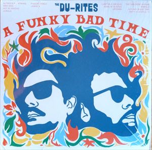 DU-RITES (PABLO MARTIN & J-ZONE) / FUNKY BAD TIME