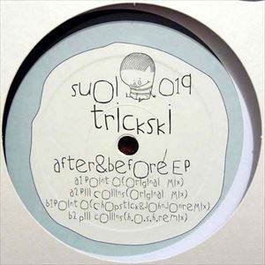 TRICKSKI / AFTER & BEFORE EP