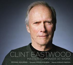 MICHAEL L. GOLDMAN / CLINT EASTWOOD