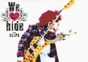 hide / WE LOVE HIDE THE CLIPS