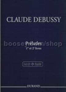 CLAUDE ACHILLE DEBUSSY / クロウド・アシルー・ドビュッシー / PRELUDES COMPLETE BOOKS I&II
