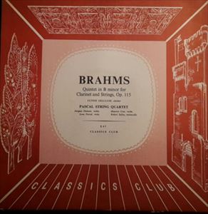 PASCAL STRING QUARTET / パスカル四重奏団 / BRAHMS: QUINTET IN B MINOR FOR CLARINET AND STRINGS OP.115