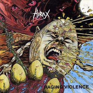 HIRAX / ハイラックス / RAGING VIOLENCE