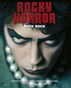 MICK ROCK / ミック・ロック / ROCKY HORROR