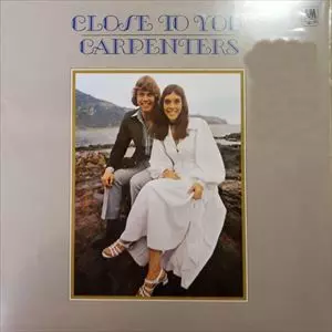 CARPENTERS / カーペンターズ / CLOSE TO YOU
