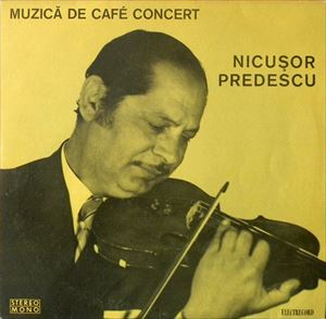 NICUSOR PREDESCU / MUZICA DE CAFE CONCERT