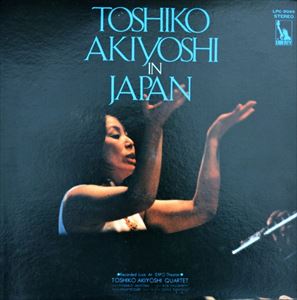 TOSHIKO AKIYOSHI / 秋吉敏子 / イン・ジャパン