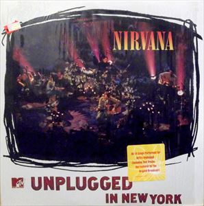 NIRVANA / ニルヴァーナ / MTV UNPLUGGED IN NEW YORK