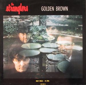 STRANGLERS / ストラングラーズ / GOLDEN BROWN
