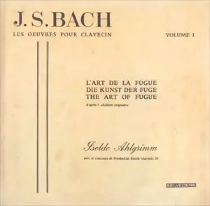 ISOLDE AHLGRIMM / イゾルデ・アールグリム / BACH: L'ART DE LA FUGUE - DIE KUNST DER FUGE - THE ART OF FUGUE - VOLUME 1