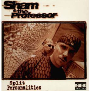 SHAM & THE PROFESSOR / SPLIT PERSONALITIES