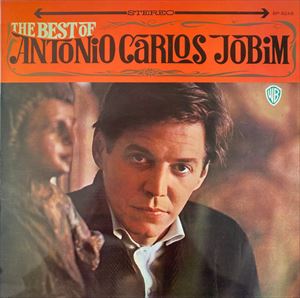 ANTONIO CARLOS JOBIM / アントニオ・カルロス・ジョビン / 傑作集