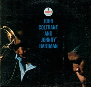 JOHN COLTRANE / ジョン・コルトレーン / AND JOHNNY HARTMAN