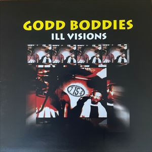 GODD BODDIES / ILL VISIONS
