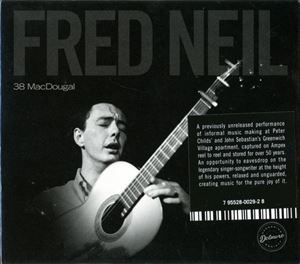 FRED NEIL / フレッド・ニール / 38 MACDOUGAL
