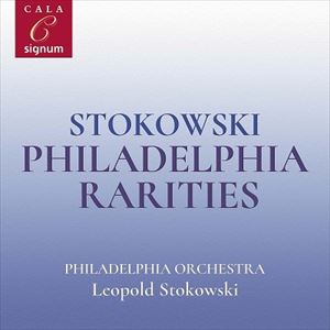 LEOPOLD STOKOWSKI / レオポルド・ストコフスキー / PHILADELPHIA RARITIES