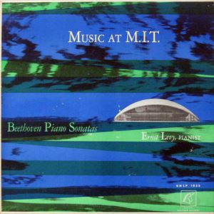 ERNST LEVY / エルンスト・レヴィ / BEETHOVEN: MUSIC AT M.I.T. PIANO SONATAS